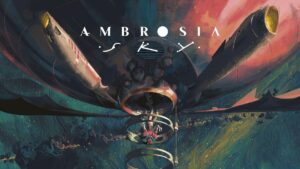 Финальный акт Ambrosia Sky выйдет 6 августа